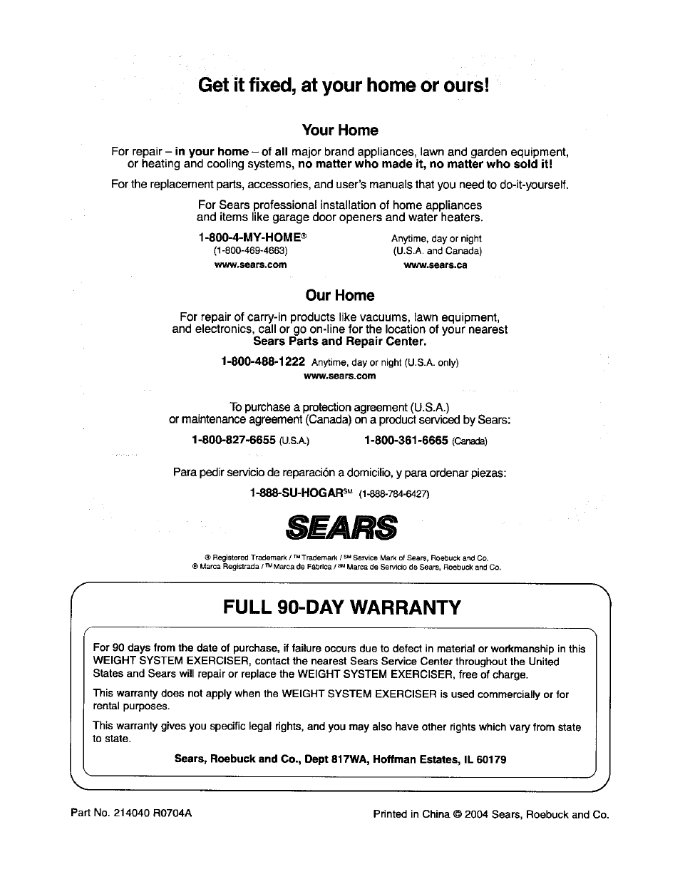 Your home, Our home, Full 90-day warranty | Get it fixed, at your home or ours | Sears 831.15403 User Manual | Page 40 / 40