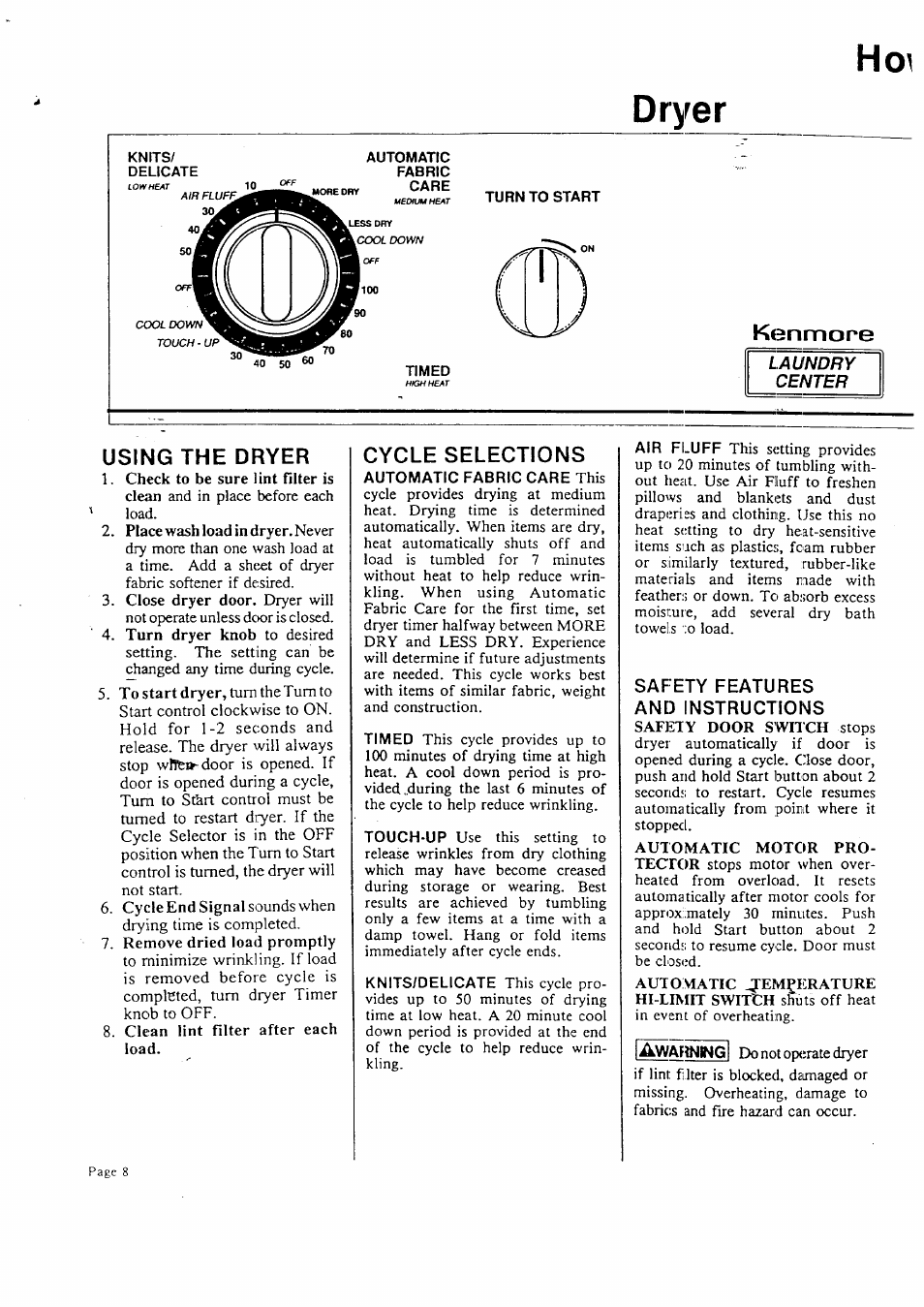 Dryer, Kenmore, Using the dryer | Cycle selections, Safety features and instructions, Ho\ dryer | Sears KENMORE LAUNDRY CENTER 95701 User Manual | Page 8 / 16