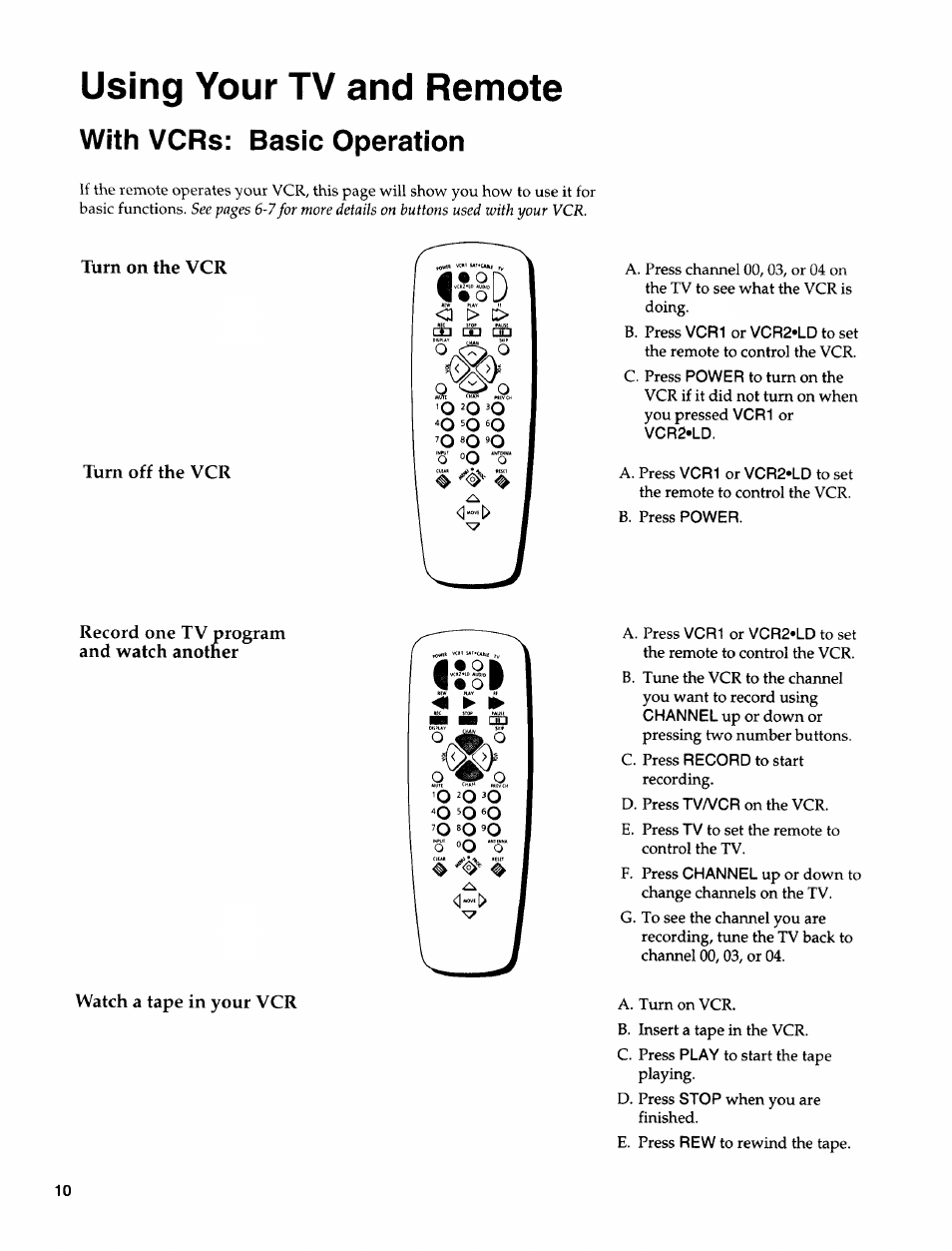 Turn on the vcr, Turn off the vcr, Using your tv and remote | With vcrs: basic operation | Sears 274.4372859 User Manual | Page 12 / 32