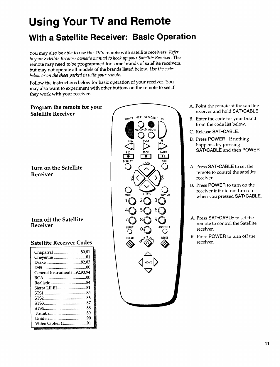 Turn on the satellite receiver, Turn off the satellite receiver, Satellite receiver codes | Using your tv and remote, With a satellite receiver: basic operation, 1 > о | Sears 274.4372859 User Manual | Page 13 / 32