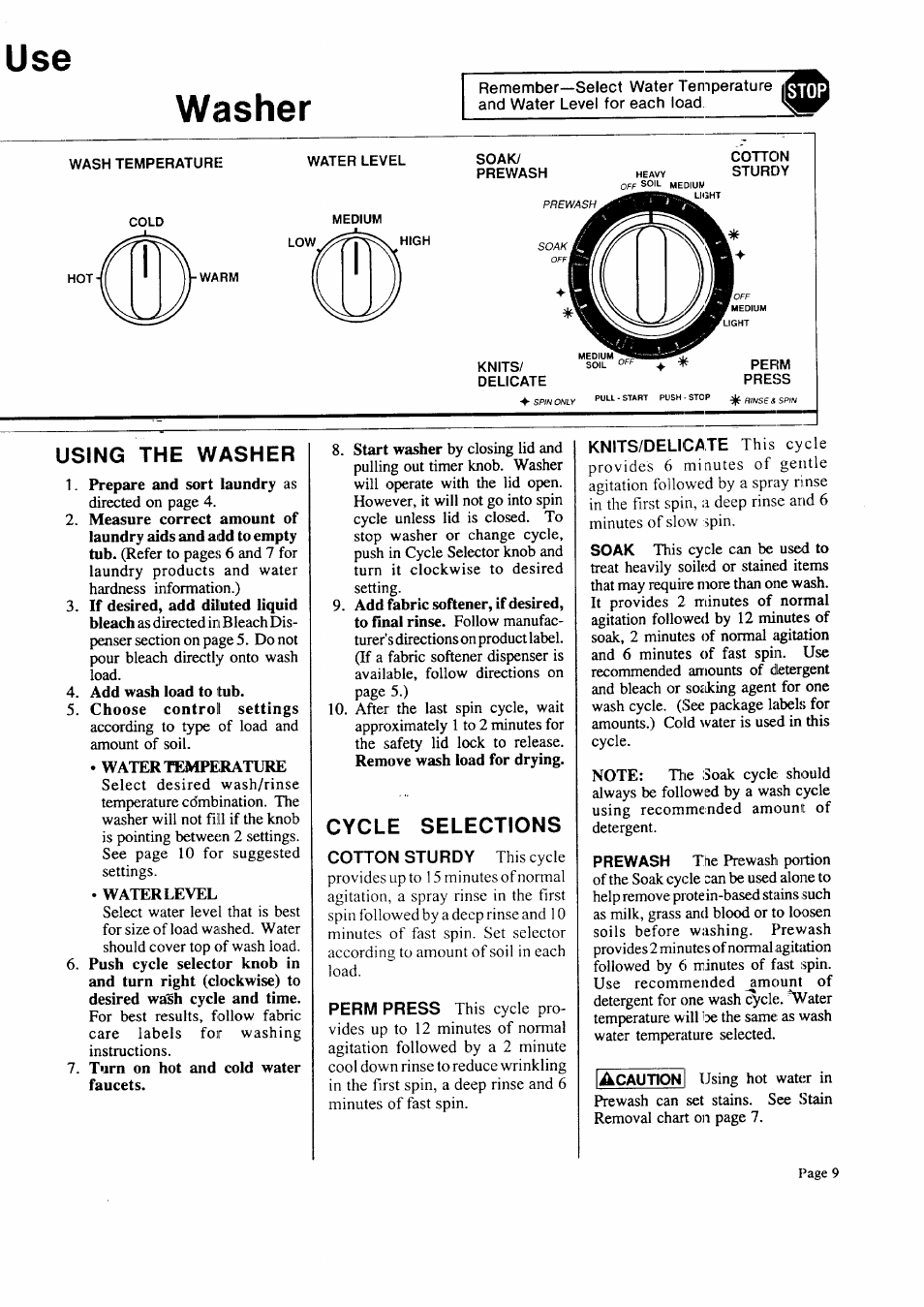 Using the washer, Prepare and sort laundry as, Add wash load to tub | Choose control settings, Water tcmpeirature, Water level, Turn on hot and cold water faucets, Cycle selections, Use washer | Sears 95701 User Manual | Page 9 / 16