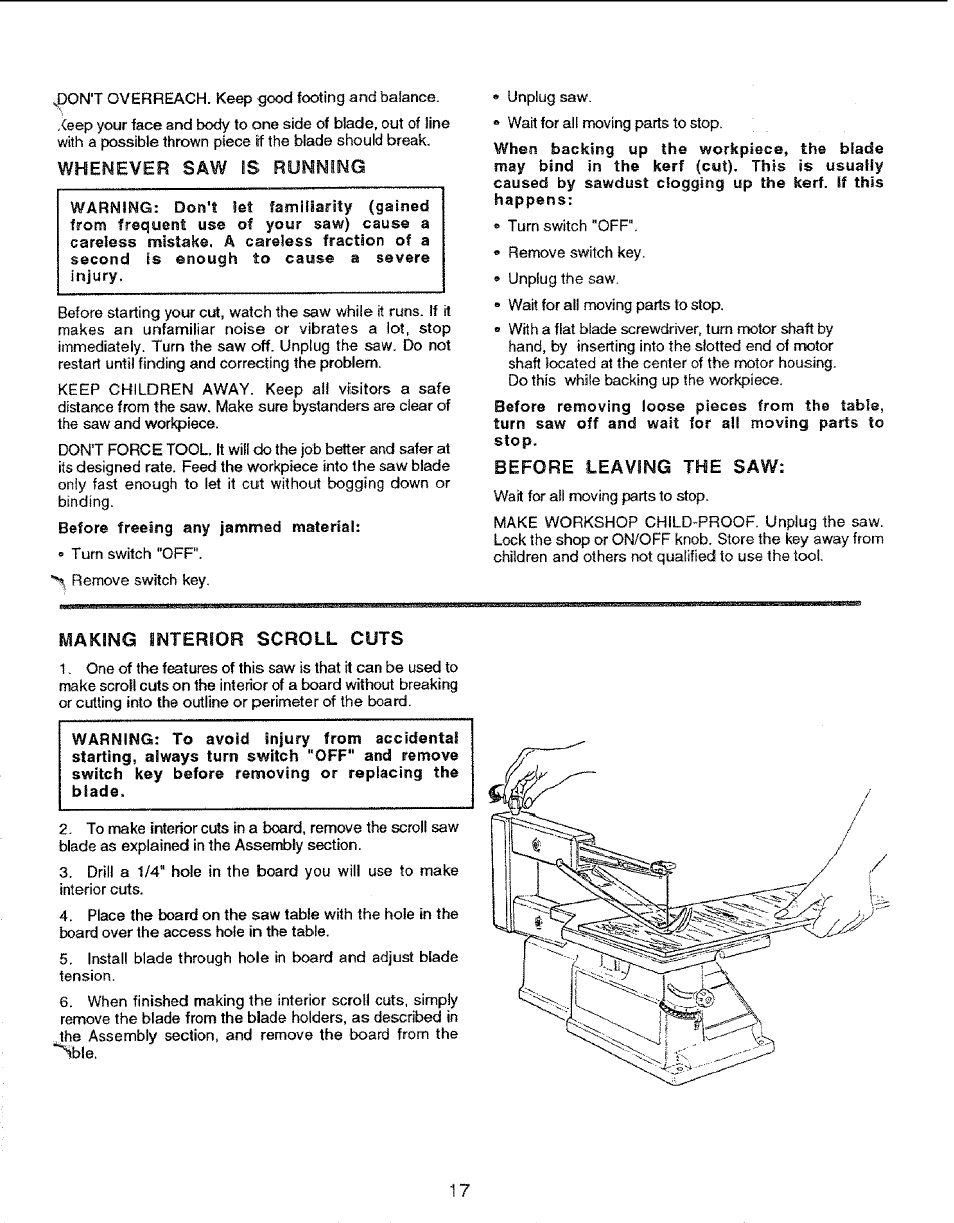 Whenever saw is running, Before leaving the saw, Making interior scroll cuts | Making interior cuts 7, Whenever saw i s running | Sears 113.235501 User Manual | Page 17 / 22