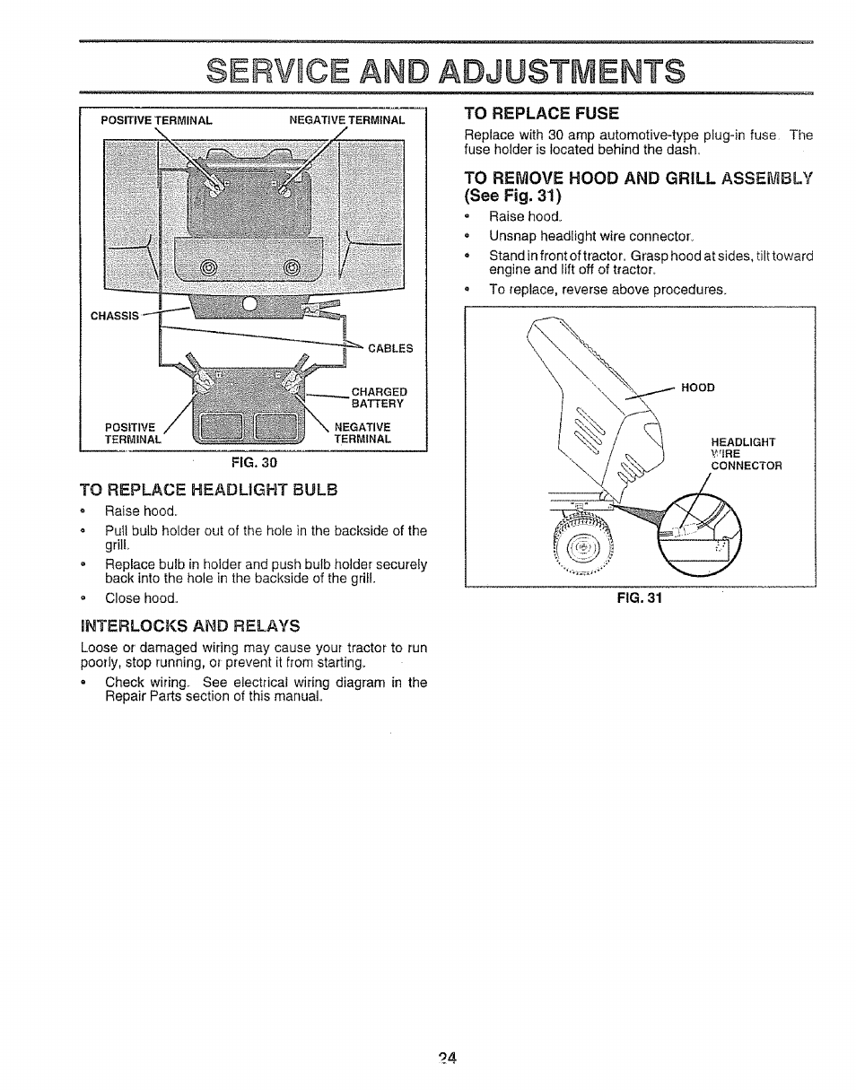 To replace headlight bulb, Interlocks and relays, To replace fuse | To remove hood and grill assembly (see fig. 31), Ser¥ice änd adjustments | Sears EZ3 917.256543 User Manual | Page 24 / 28