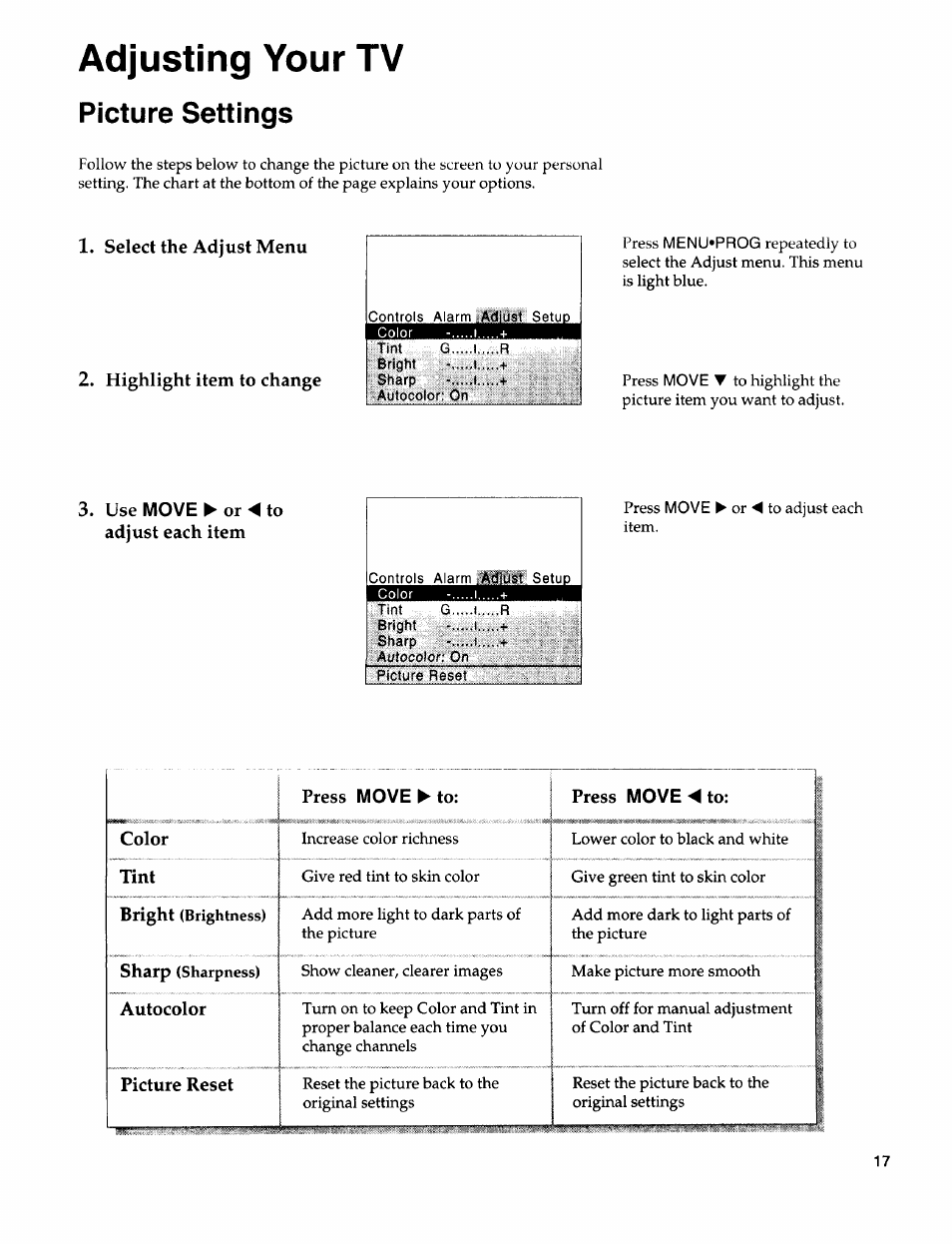 Adjusting your tv, Picture settings, Select the adjust menu | Highlight item to change, Use move ► or ◄ to adjust each item | Sears 274.4394859 User Manual | Page 19 / 32