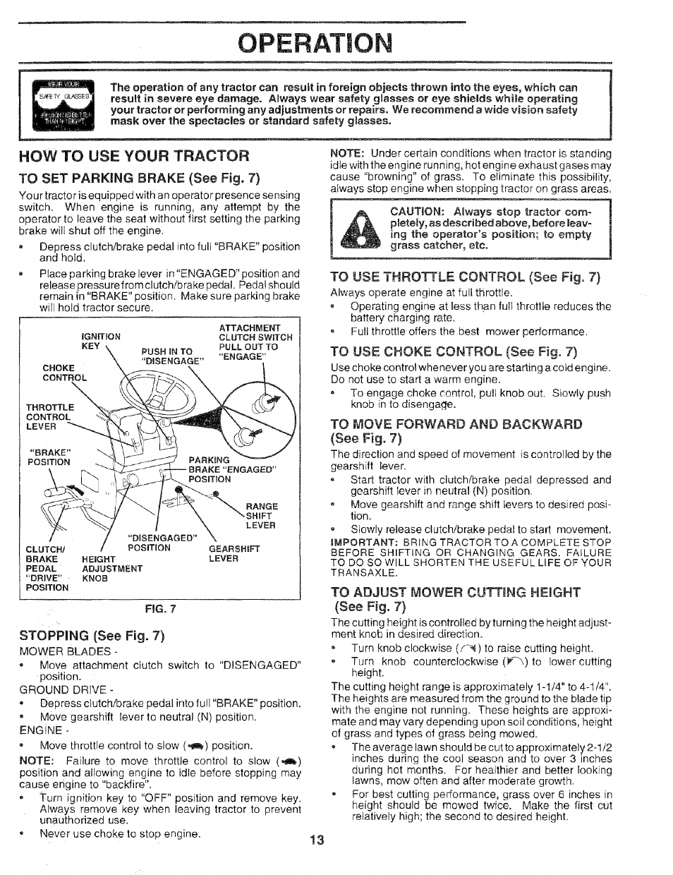 To set parking brake (see fig. 7, Stopping (see fig. 7), Operation | How to use your tractor | Sears 917.25051 User Manual | Page 13 / 64