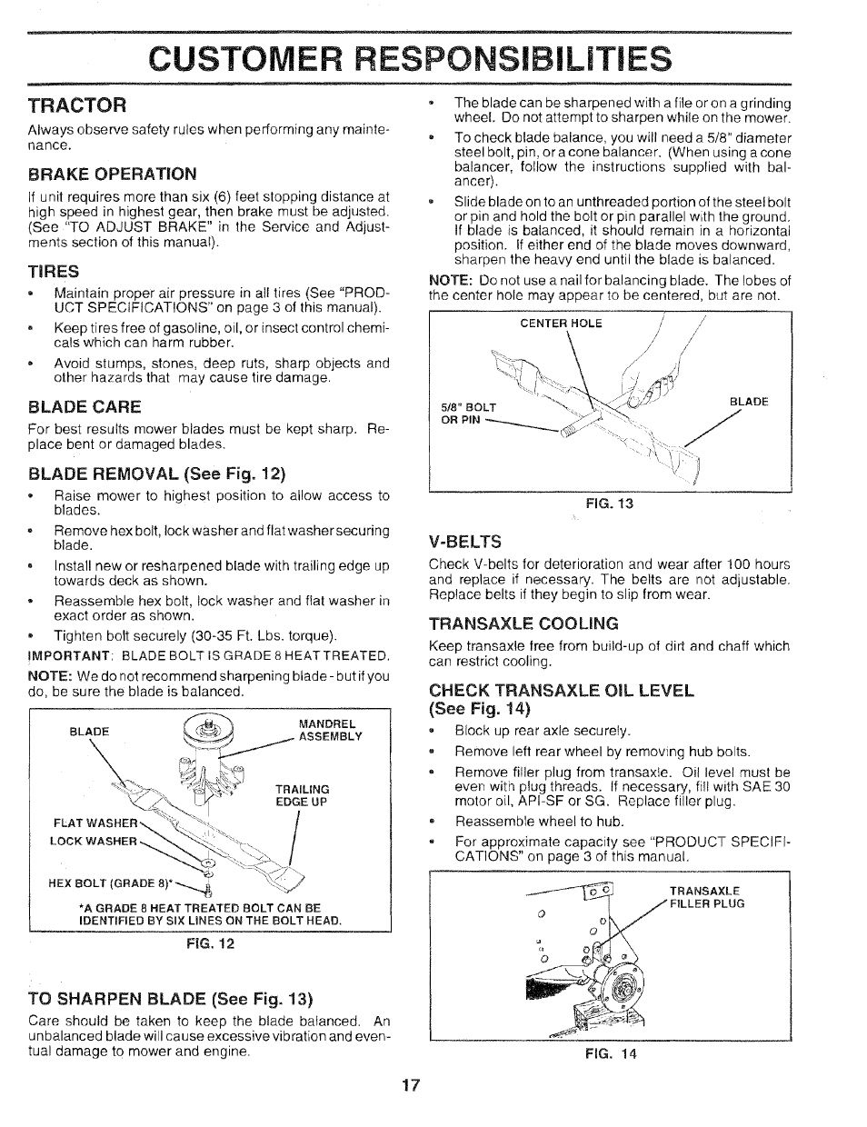 Brake operation, Tires, Blade care | Blade removal (see fig. 12), To sharpen blade (see fig. 13), V-belts, Transaxle cooling, Check transaxle oil level (see fig. 14), Customer responsibilities, Tractor | Sears 917.25051 User Manual | Page 17 / 64