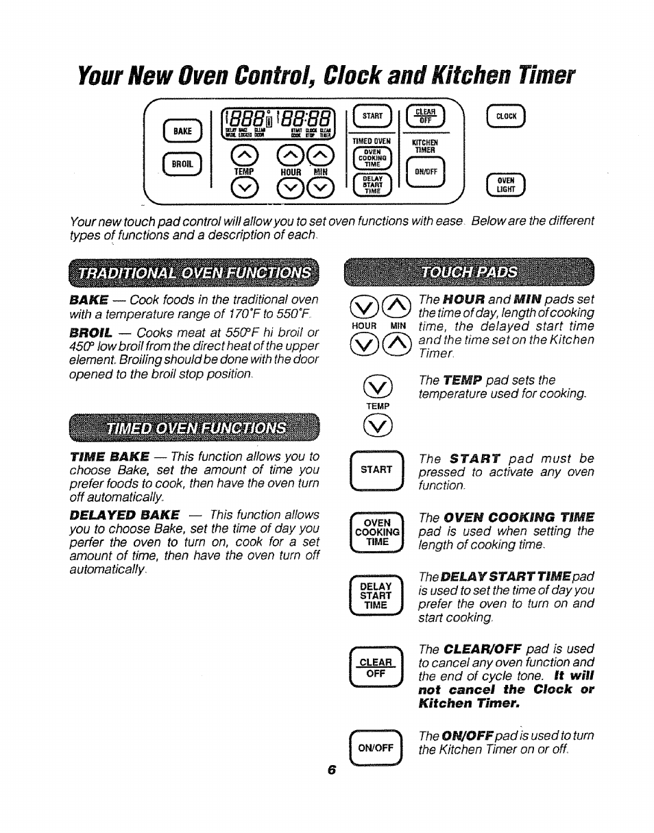 Your new oven control, clock and kitchen timer, Tfíadmonal ovbnfunctions, Timed oven functions | Touchpads, Timed oven function, Touch pads, Шввш ш-вв | Sears 911. 47169 User Manual | Page 6 / 23