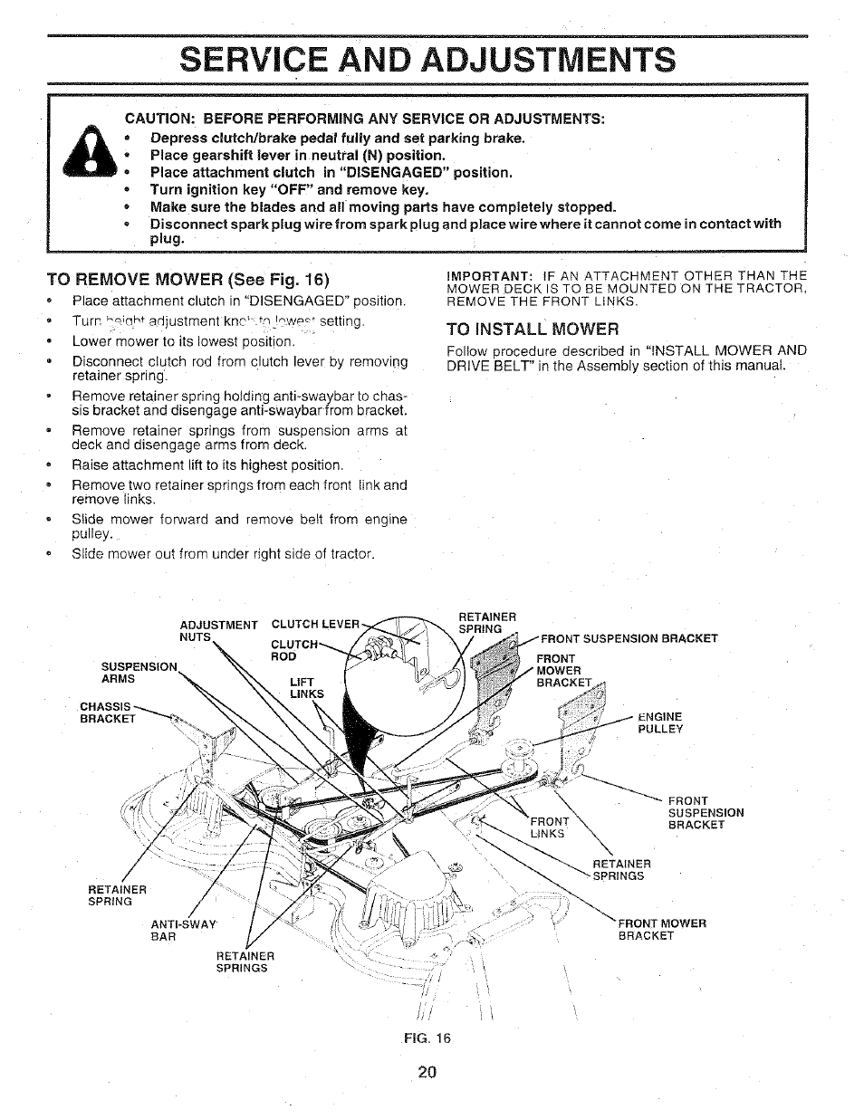 To remove mower (see fig. 16), To install mower, Service and adjustments | Sears 917.25147 User Manual | Page 20 / 56