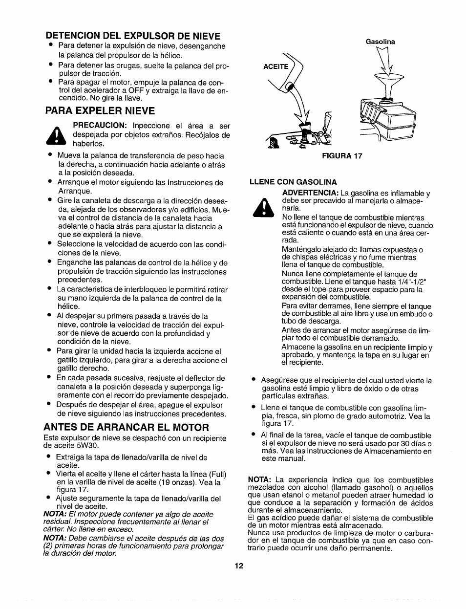 Detencion del expulsor de nieve, Para expeler nieve, Antes de arrancar el motor | Figura 17, Llene con gasolina | Sears 247.88557 User Manual | Page 48 / 58