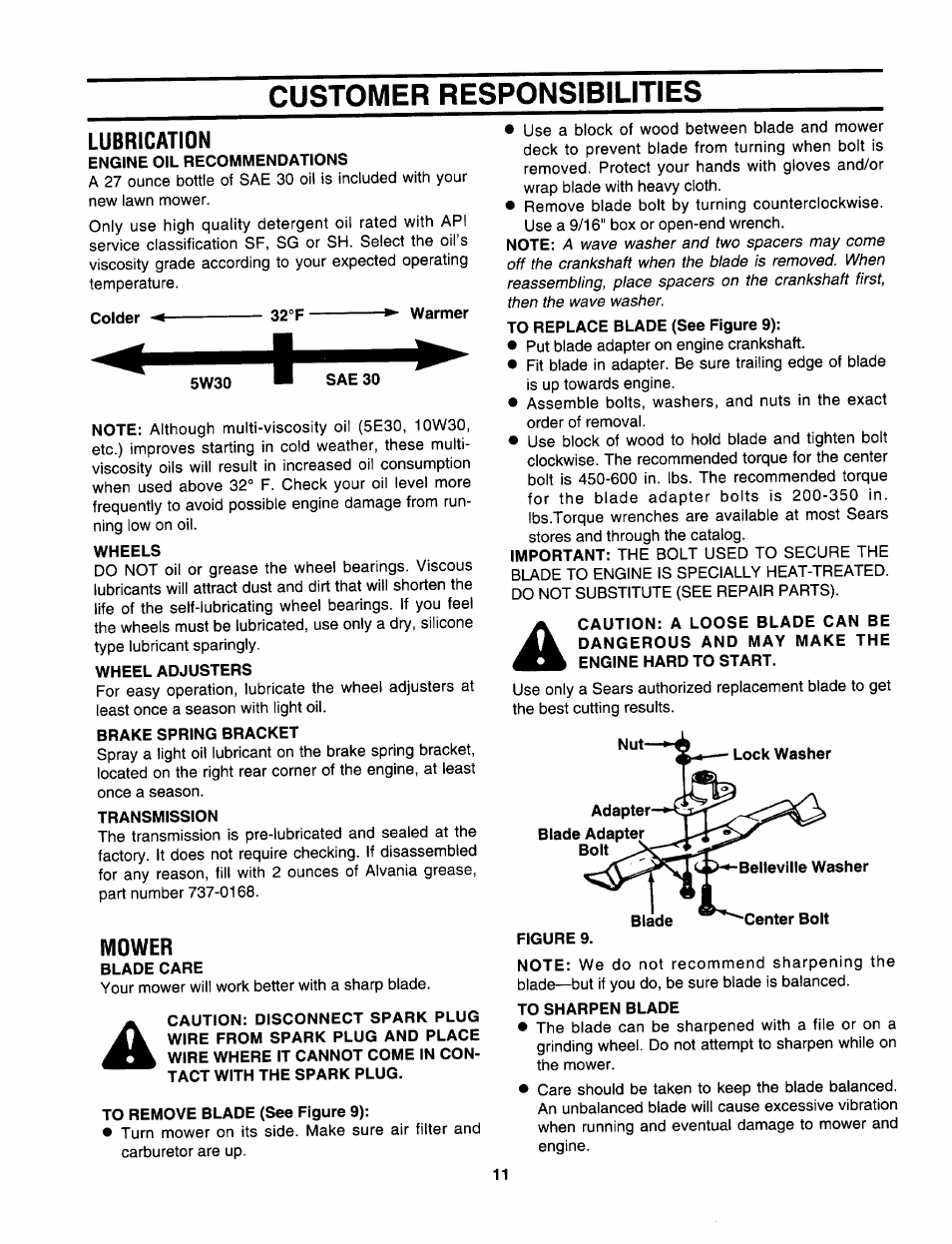 Customer responsibilities, Lubrication, Engine oil recommendations | Wheels, Wheel adjusters, Brake spring bracket, Transmission, Mower, Blade care, To remove blade (see figure 9) | Sears 247.37638 User Manual | Page 9 / 42