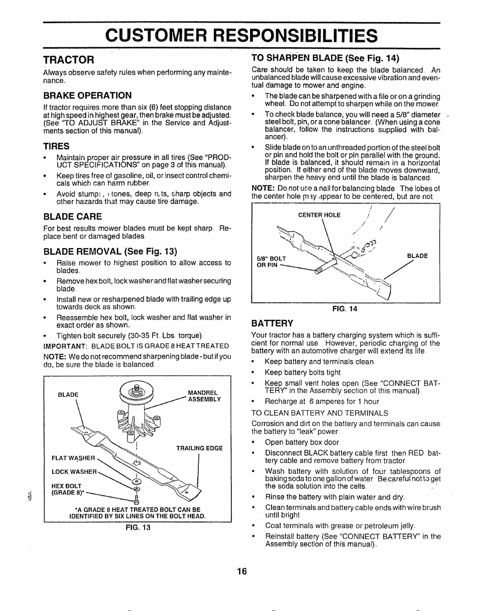 Tractor, Brake operation, Tires | Blade care, Blade removal (see fig. 13), To sharpen blade (see fig. 14), Battery, Customer responsibilities | Sears 917.252541 User Manual | Page 16 / 56