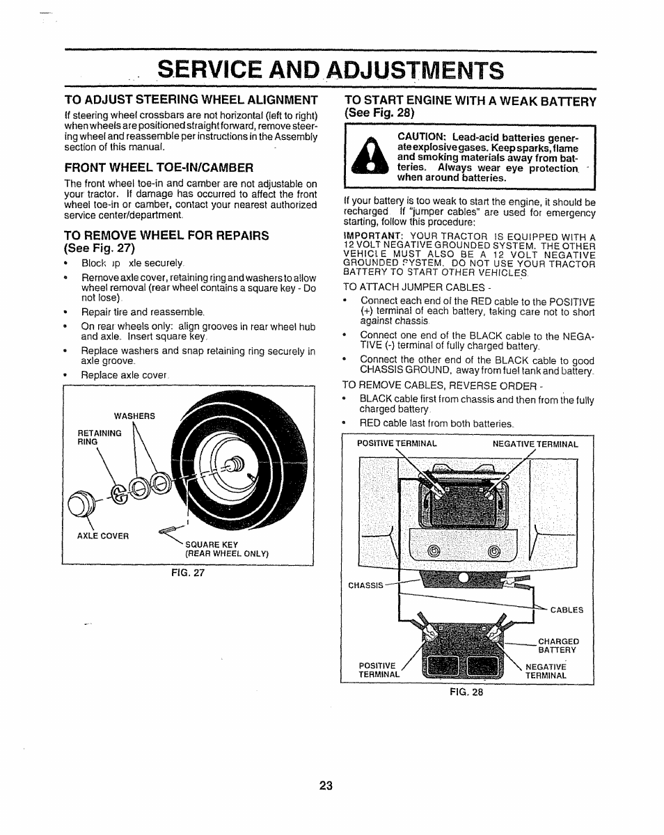 Front wheel toe-in/camber, To remove wheel for repairs {see fig, 27), To start engine with a weak battery (see fig. 28) | Service and adjustments | Sears 917.252541 User Manual | Page 23 / 56