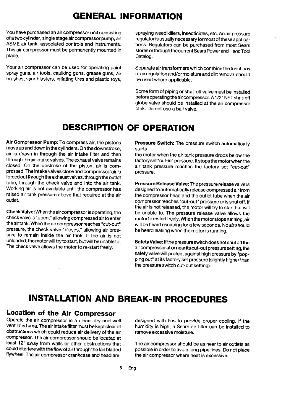 General information, Description of operation, Installation and break-in procedures | Descriptionofoperation, Location of the air compressor | Sears 919.18416 User Manual | Page 6 / 16