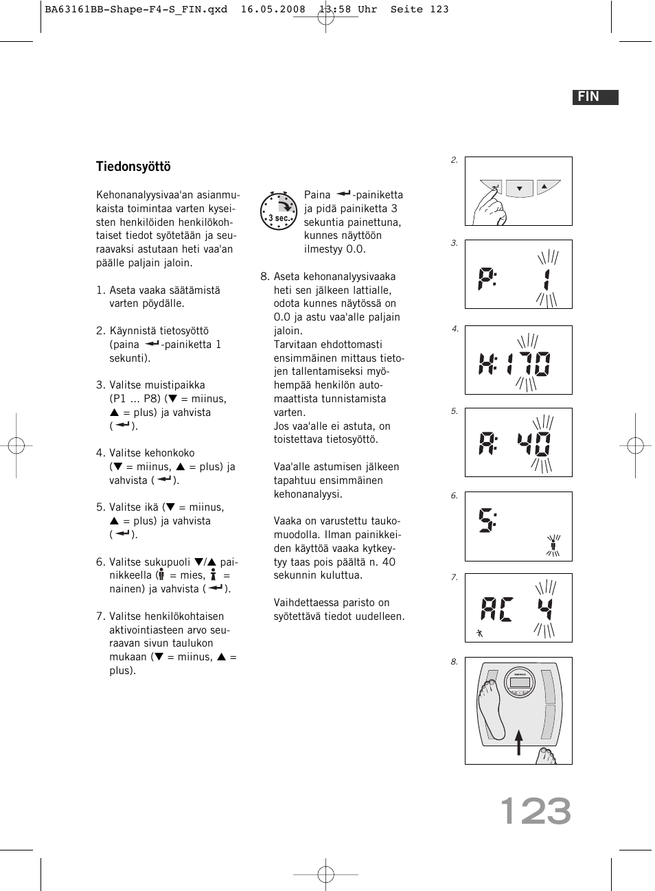 Tiedonsyöttö | SOEHNLE Shape F4 User Manual | Page 123 / 240