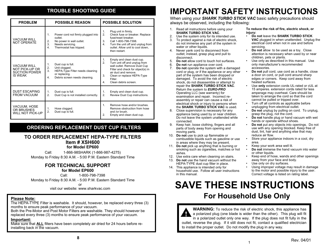 Save these instructions, Important safety instructions, For household use only | Trouble shooting guide, Ordering replacement dust cup filters, For technical support | Shark EP600 User Manual | Page 3 / 6