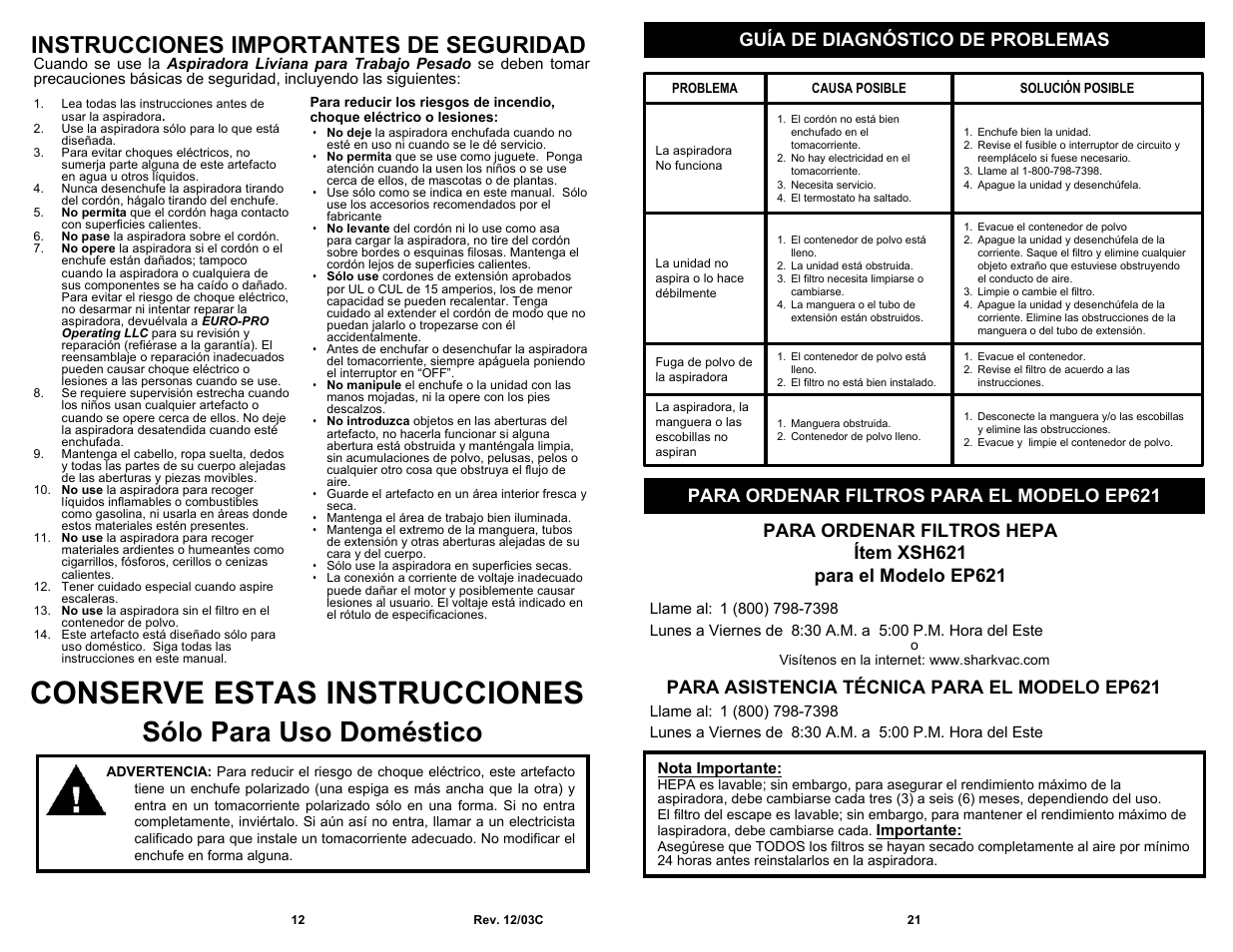Conserve estas instrucciones, Sólo para uso doméstico, Instrucciones importantes de seguridad | Guía de diagnóstico de problemas, Para asistencia técnica para el modelo ep621 | Shark EP621 User Manual | Page 14 / 18