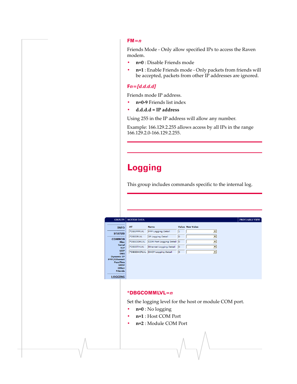 Logging, Fm=n fn=[d.d.d.d, Dbgcommlvl=n | Sierra Raven EDGE User Manual | Page 105 / 141