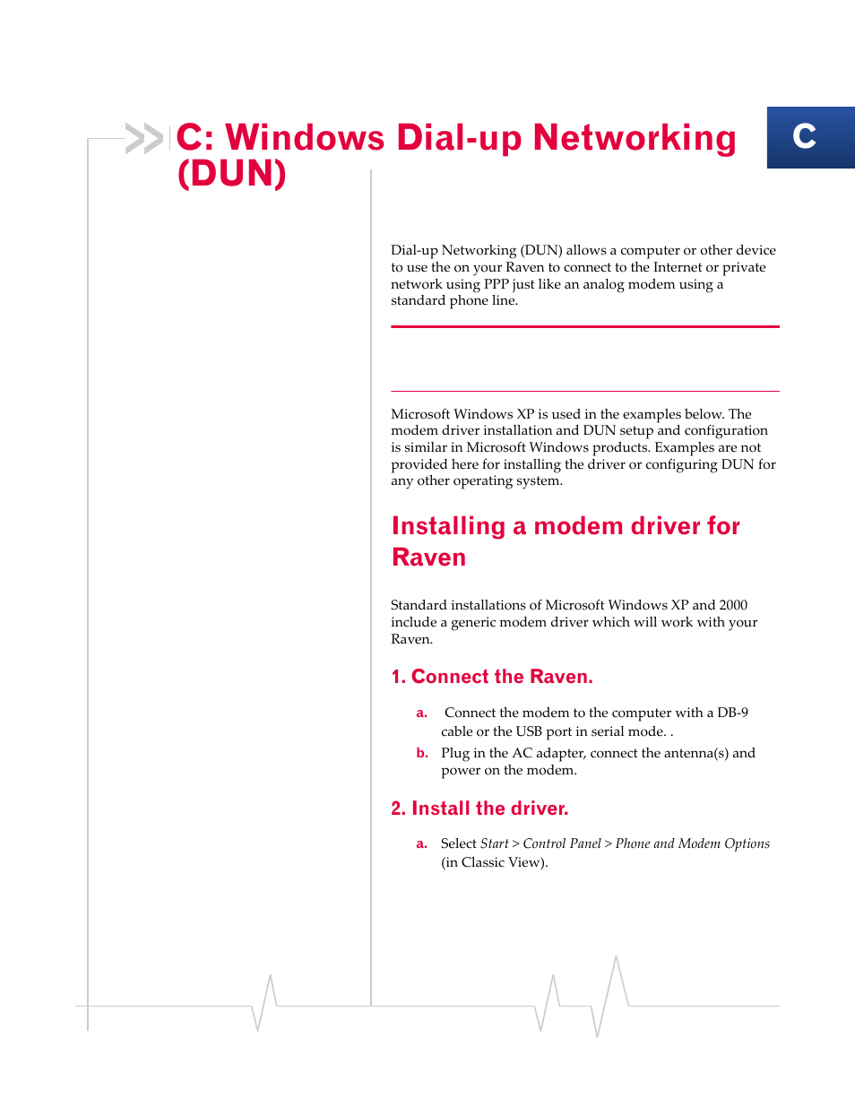 C: windows dial-up networking (dun), Installing a modem driver for raven, Windows dial-up networking (dun) | Sierra Raven EDGE User Manual | Page 122 / 141