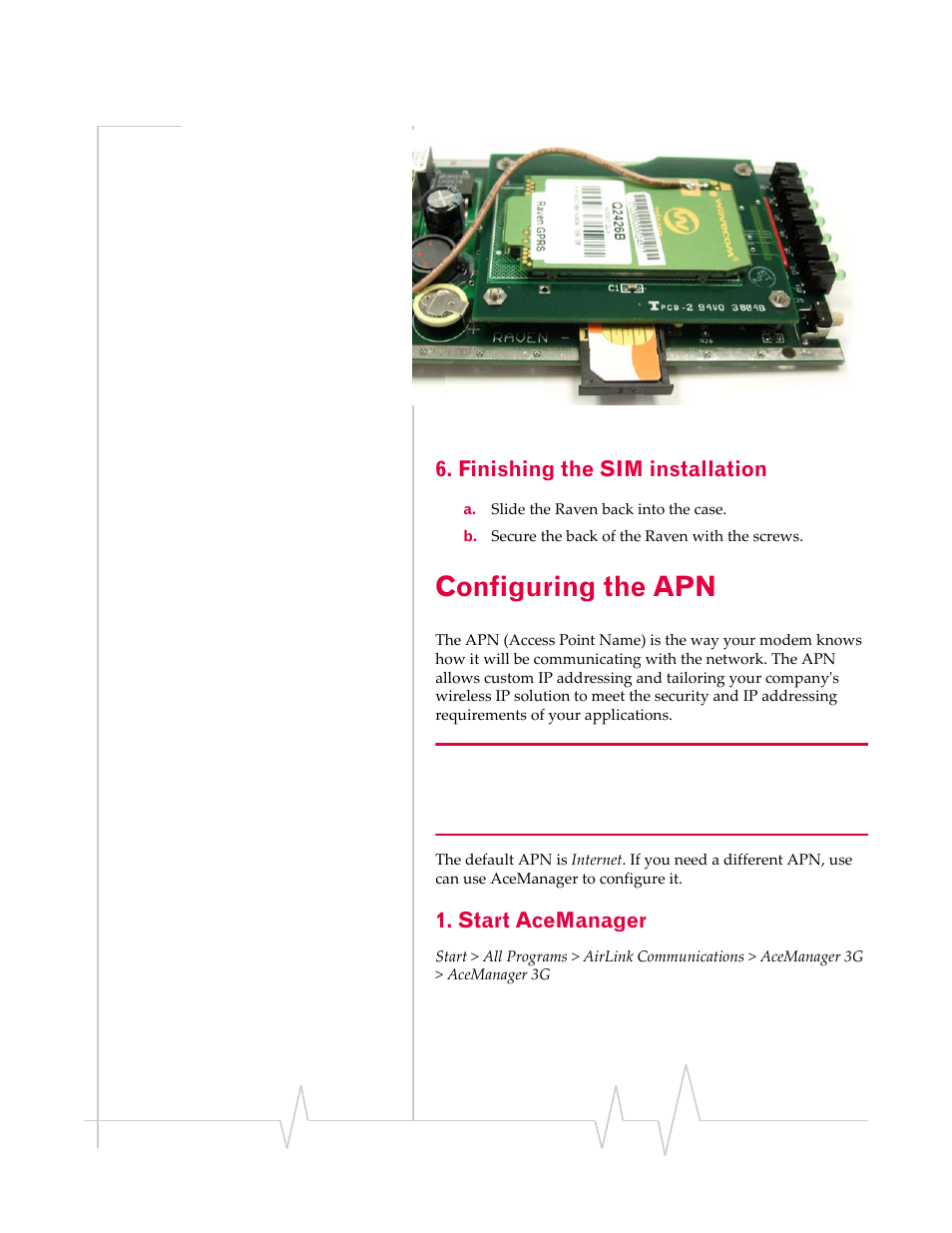 Configuring the apn, Finishing the sim installation, Start acemanager | Sierra Raven EDGE User Manual | Page 25 / 141
