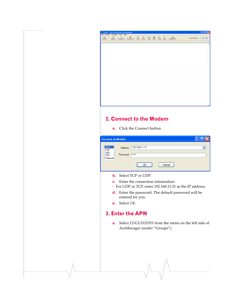 Connect to the modem, Enter the apn | Sierra Raven EDGE User Manual | Page 26 / 141