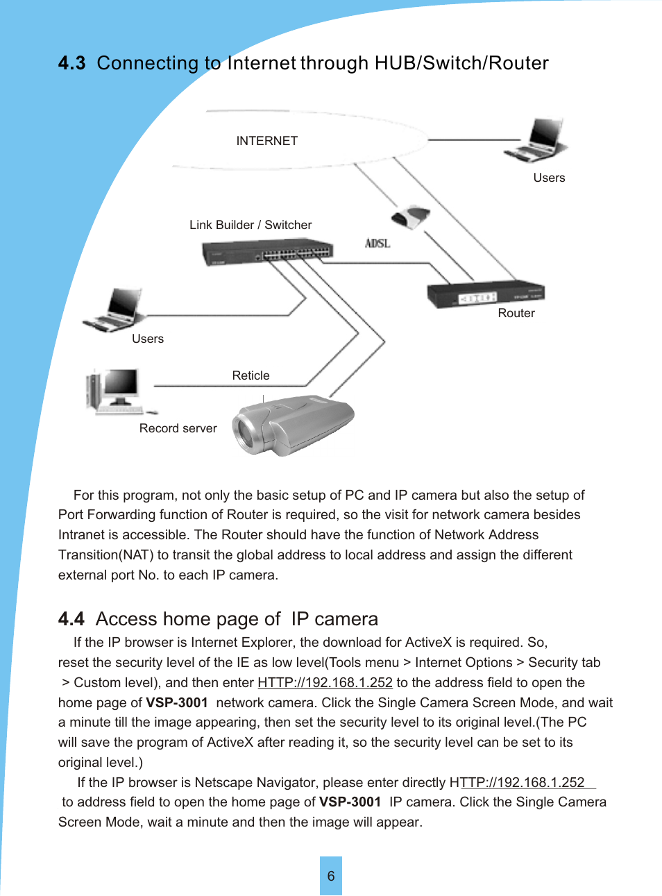 Т³гж 9, 3 connecting to internet through hub/switch/router, 4 access home page of ip camera | Sierra Siera IP Camera VSP 3001 User Manual | Page 8 / 25