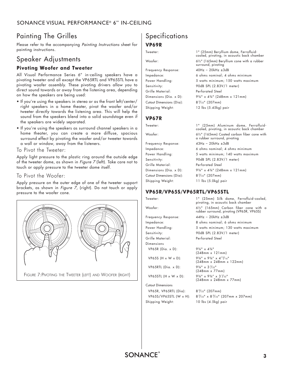 Painting the grilles, Speaker adjustments, Specifications | Sonance visual performance, 6” in-ceiling, Pivoting woofer and tweeter, Vp69r, Vp67r | Sonance VP89R User Manual | Page 3 / 4