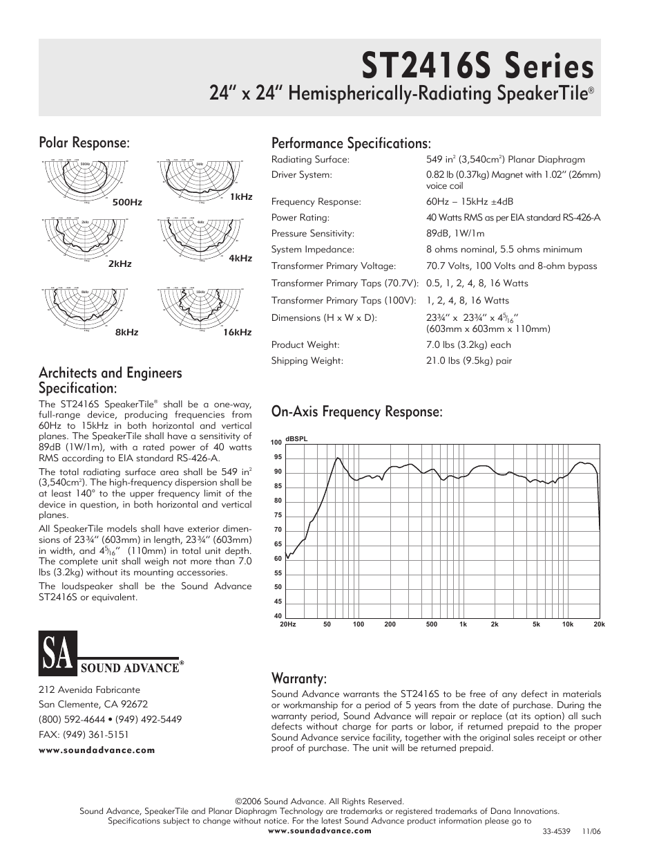 St2416s series, 24” x 24” hemispherically-radiating speakertile, Performance specifications | Architects and engineers specification, Polar response, Warranty, On-axis frequency response, Radiating surface: 549 in, 3,540cm, The st2416s speakertile | Sonance ST2416S Series User Manual | Page 2 / 2