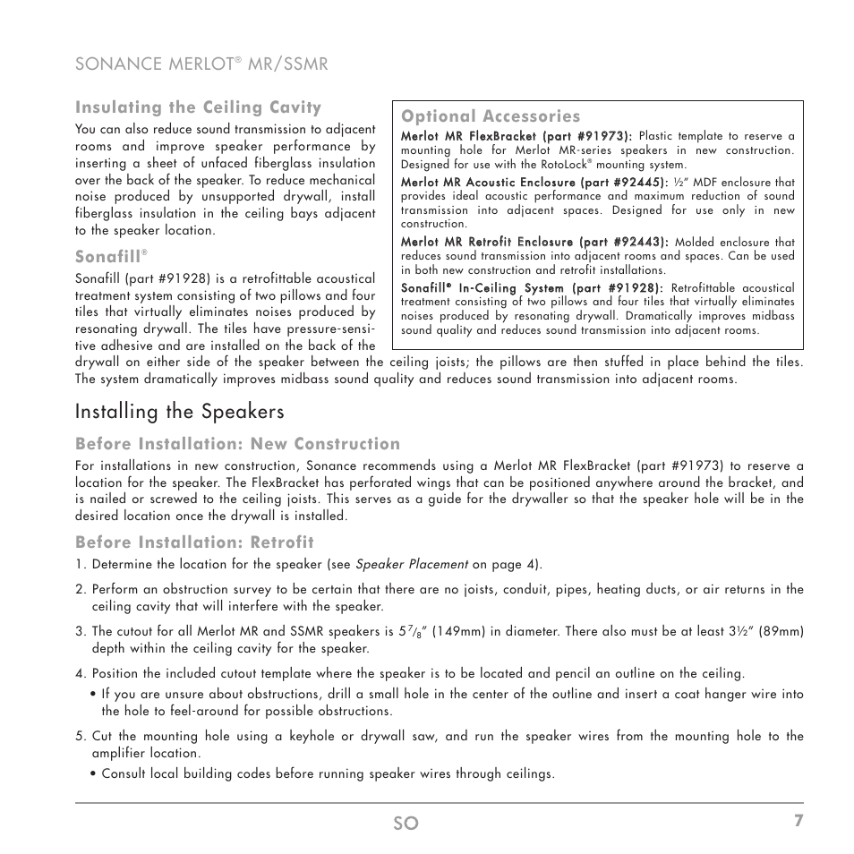 Installing the speakers, 7sonance merlot, Mr/ssmr insulating the ceiling cavity | Sonafill, Before installation: new construction, Before installation: retrofit, Optional accessories | Sonance MR Series User Manual | Page 7 / 16