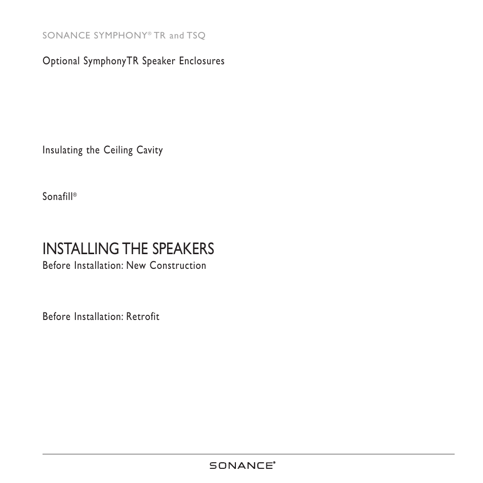 Installing the speakers, Optional symphonytr speaker enclosures, Insulating the ceiling cavity | Sonafill, Before installation: new construction, Before installation: retrofit | Sonance TR/TSQ User Manual | Page 7 / 16