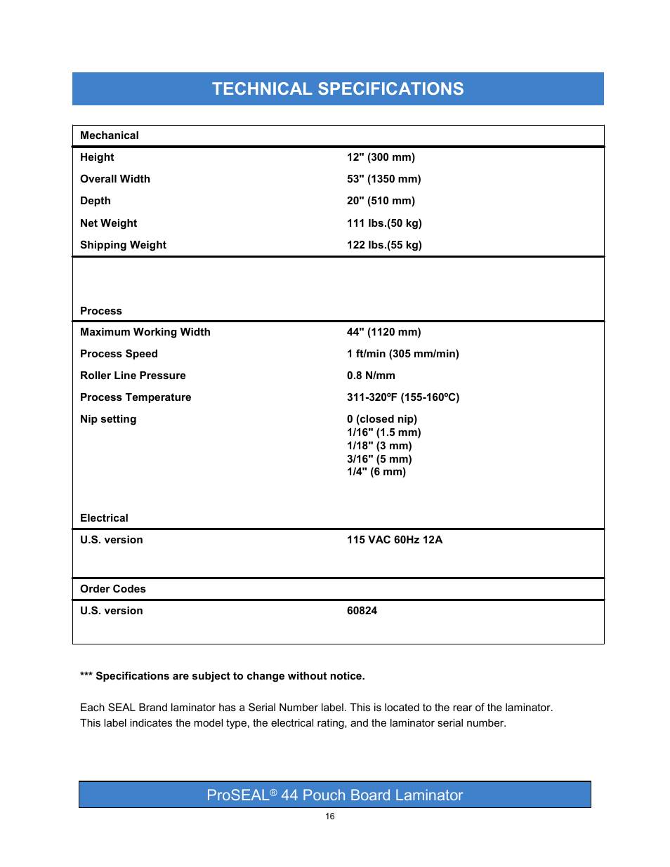 Technical specifications, Proseal, 44 pouch board laminator | SEAL PRO 44 User Manual | Page 16 / 18