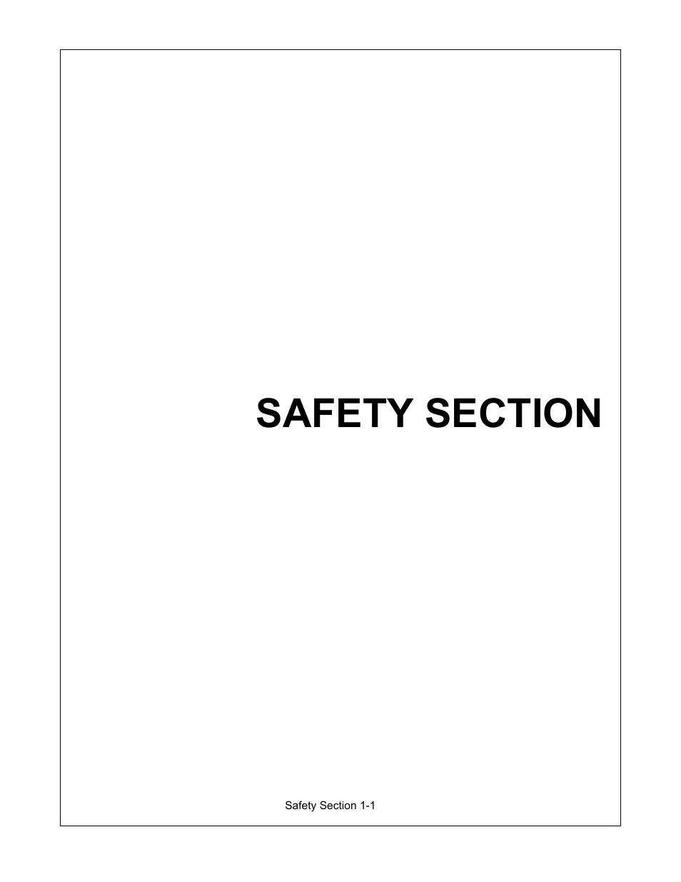 Safety section, Safety section -1 | Servis-Rhino LOADER 4211SS User Manual | Page 5 / 104