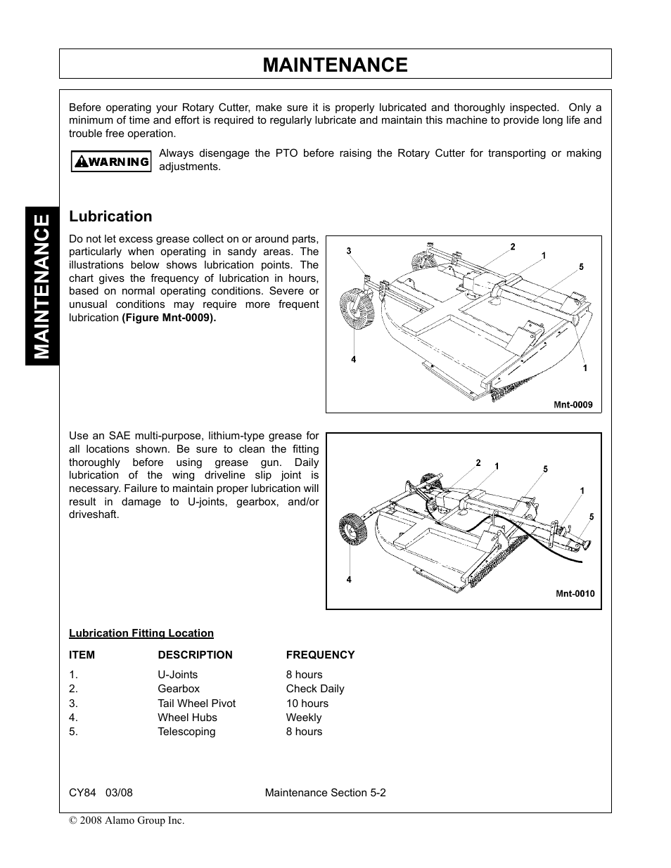 Lubrication, U-joints 8 hours, Gearbox check daily | Tail wheel pivot 10 hours, Wheel hubs weekly, Telescoping 8 hours, Lubrication -2, Maintenance | Servis-Rhino CY84 User Manual | Page 136 / 146
