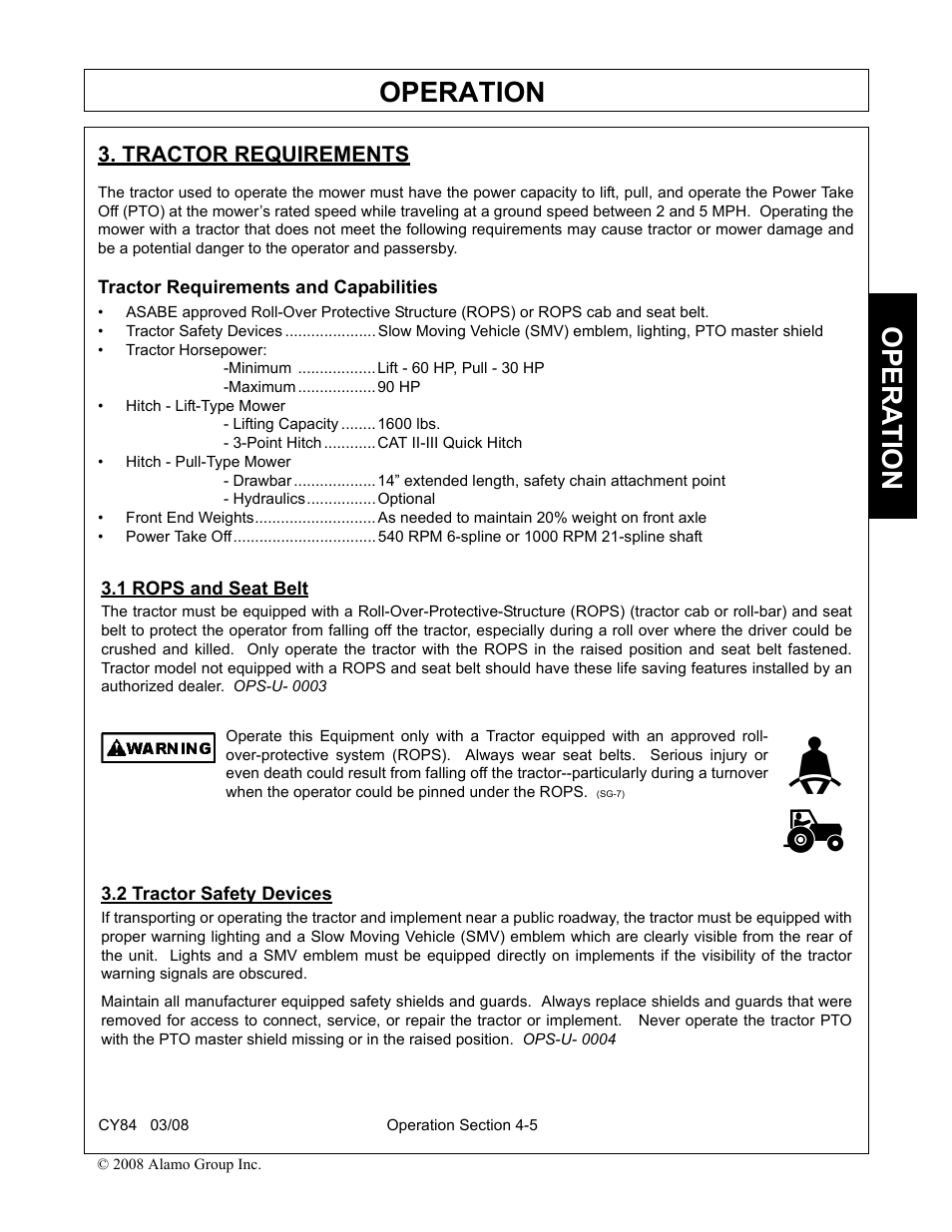 Tractor requirements, Tractor requirements and capabilities, 1 rops and seat belt | 2 tractor safety devices, Operation, Opera t ion | Servis-Rhino CY84 User Manual | Page 93 / 146