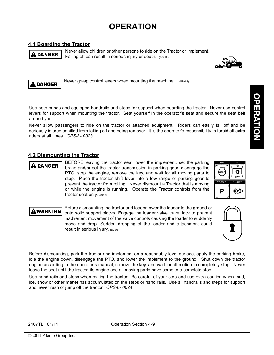 1 boarding the tractor, 2 dismounting the tractor, Boarding the tractor -9 dismounting the tractor -9 | Operation, Opera t ion | Servis-Rhino 2407TL User Manual | Page 49 / 100