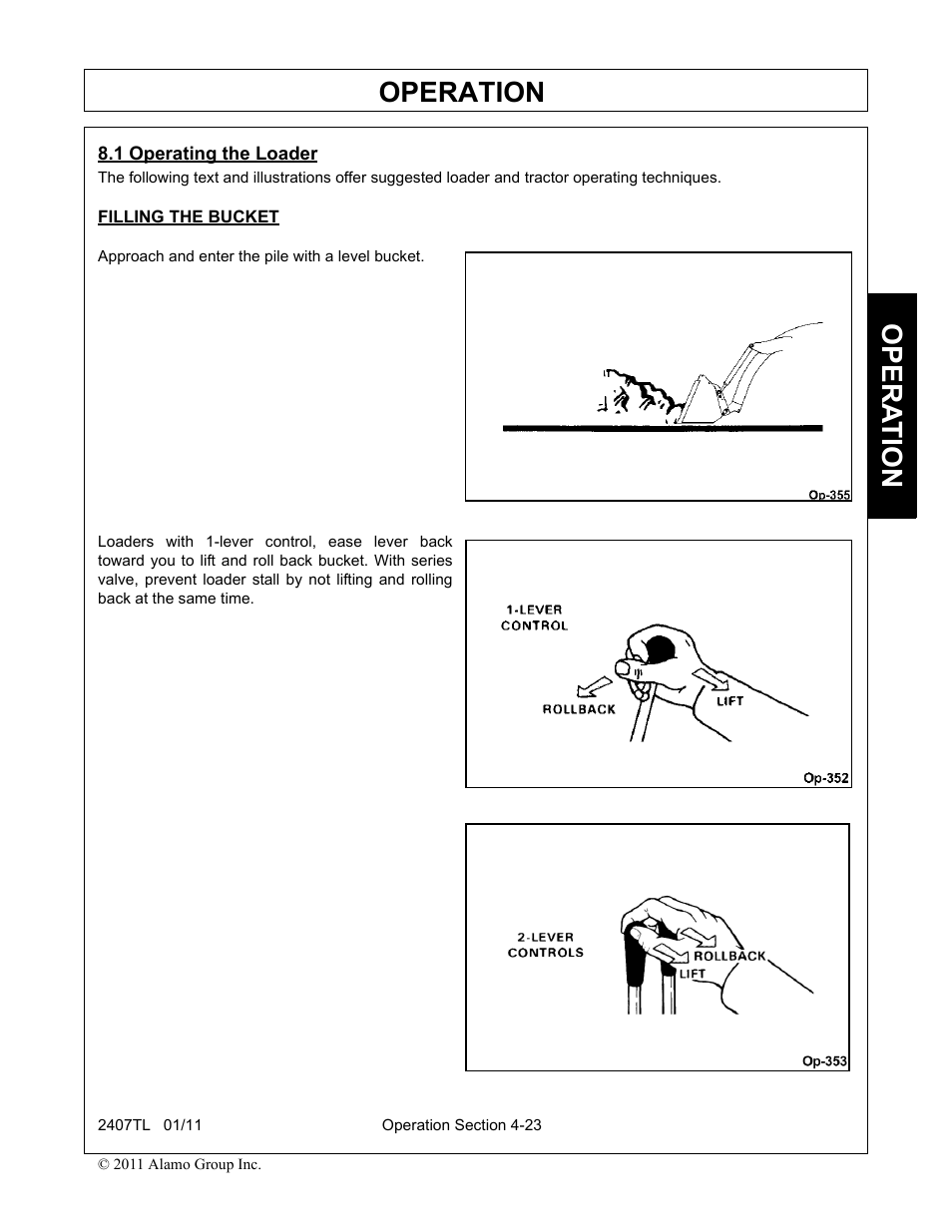 1 operating the loader, Filling the bucket, Operating the loader -23 | Operation, Opera t ion | Servis-Rhino 2407TL User Manual | Page 63 / 100