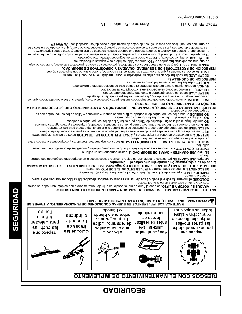 Riesgos con el mantenimiento de implemento, Seguridad, Riesgos con el mantenimient o de implemento | Servis-Rhino FR162 User Manual | Page 178 / 196