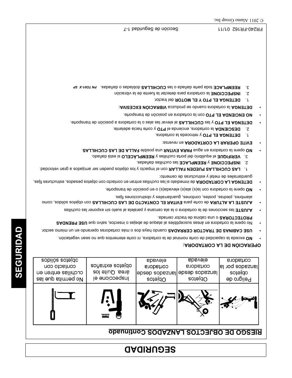 Riesgo de objectos lanzados continuado, Inspeccione y reemplace las cuchillas dañadas, Detenga el pto y retroceda la cortadora | Seguridad | Servis-Rhino FR162 User Manual | Page 184 / 196