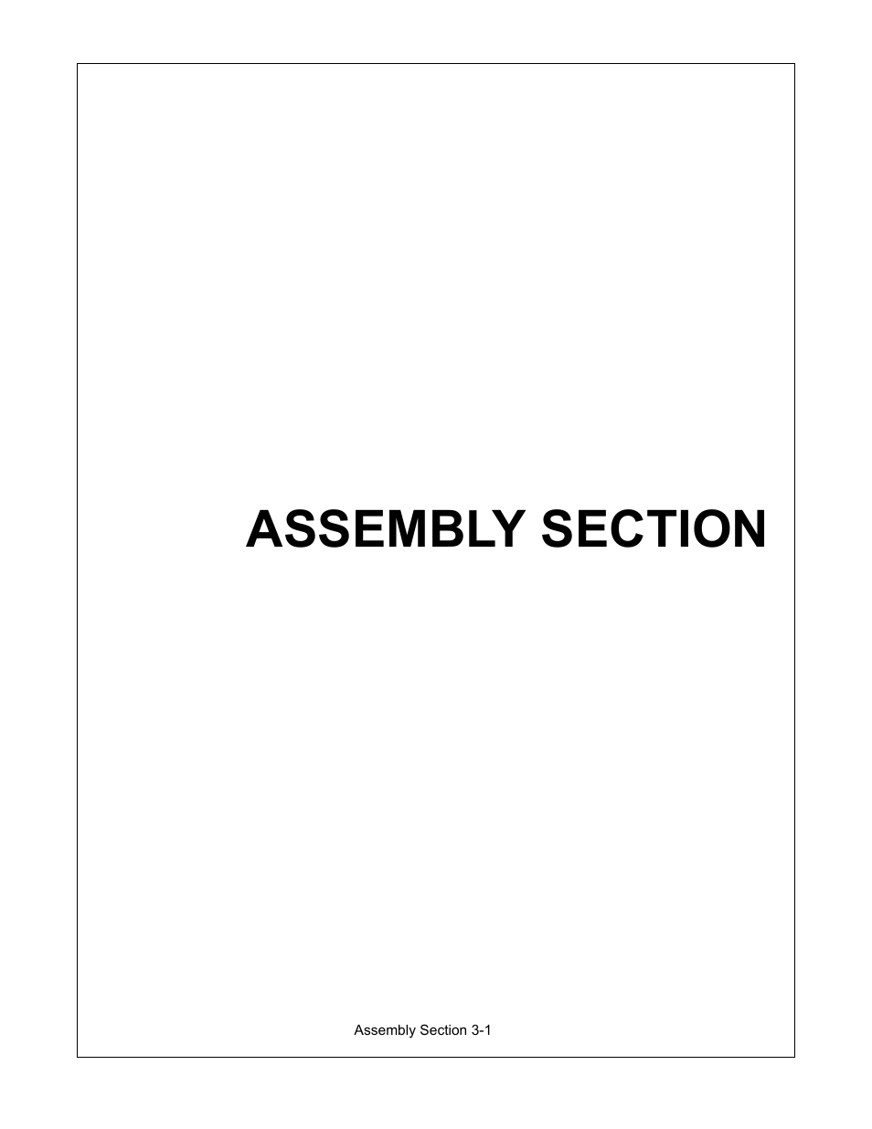 Assembly section, Assembly section -1 | Servis-Rhino 1598 User Manual | Page 35 / 108