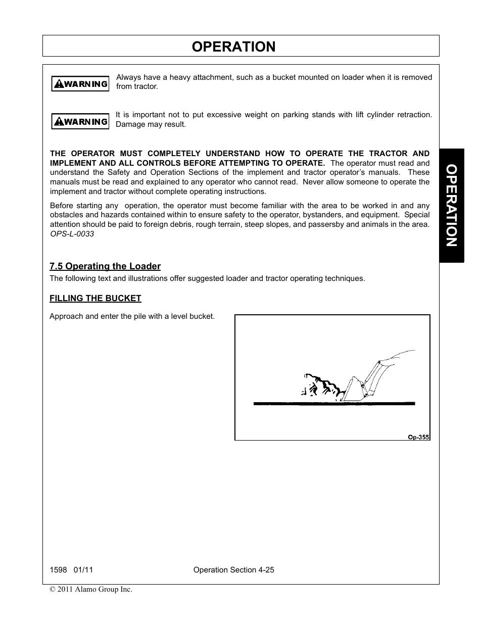 5 operating the loader, Filling the bucket, Operating the loader -25 | Operation, Opera t ion | Servis-Rhino 1598 User Manual | Page 75 / 108