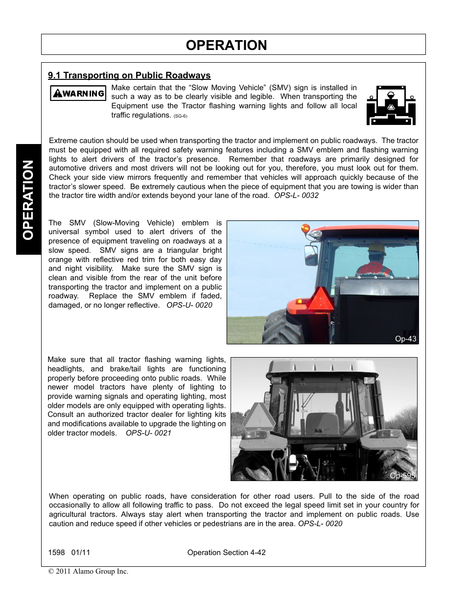 1 transporting on public roadways, Transporting on public roadways -42, Operation | Opera t ion | Servis-Rhino 1598 User Manual | Page 92 / 108