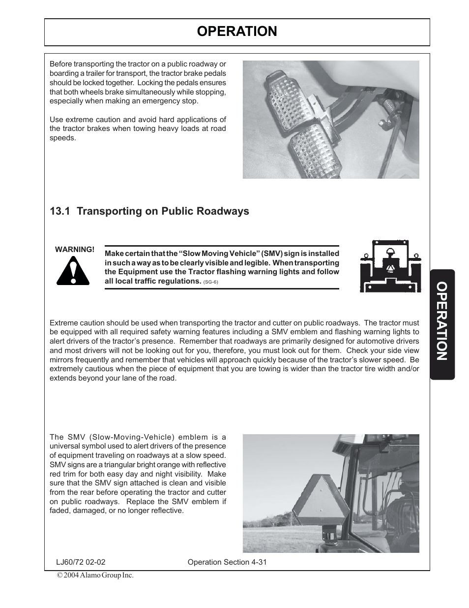 1) transporting on public roadways -31, Operation, Opera tion | Servis-Rhino LUMBERJACK 60/72 User Manual | Page 105 / 132