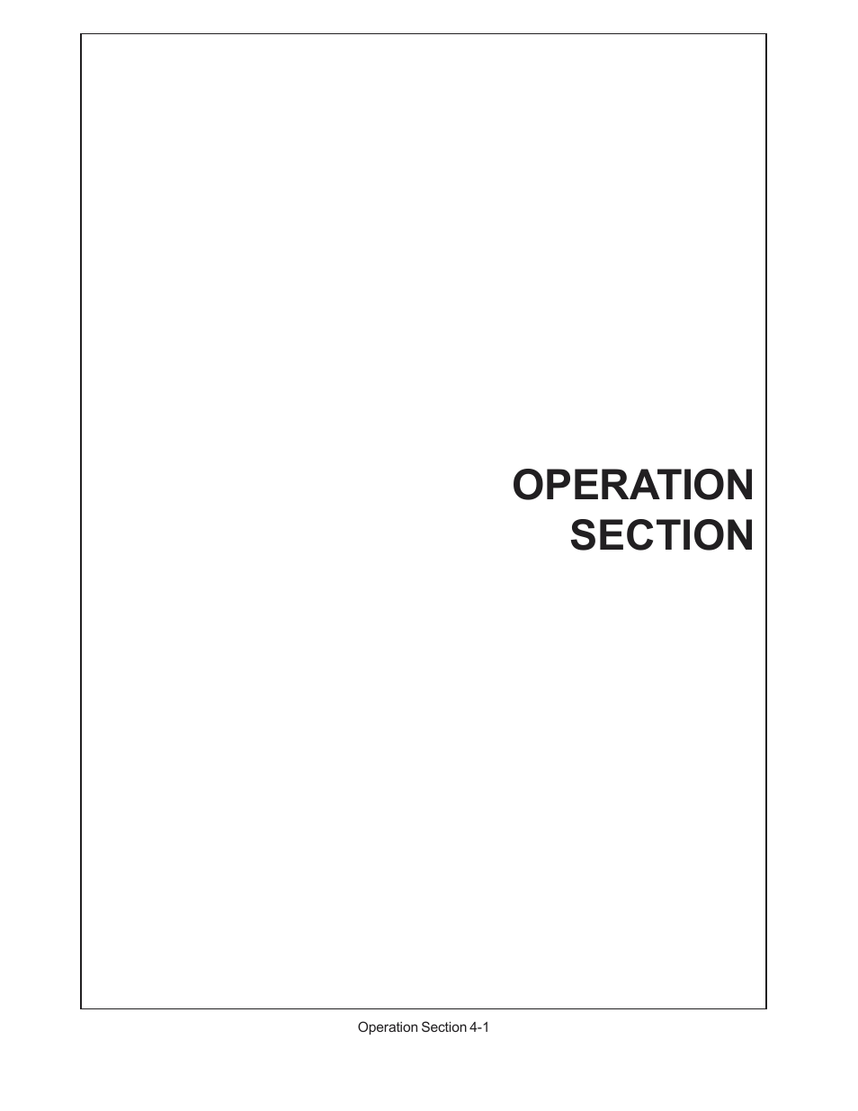 Operation section -1 | Servis-Rhino LUMBERJACK 60/72 User Manual | Page 75 / 132