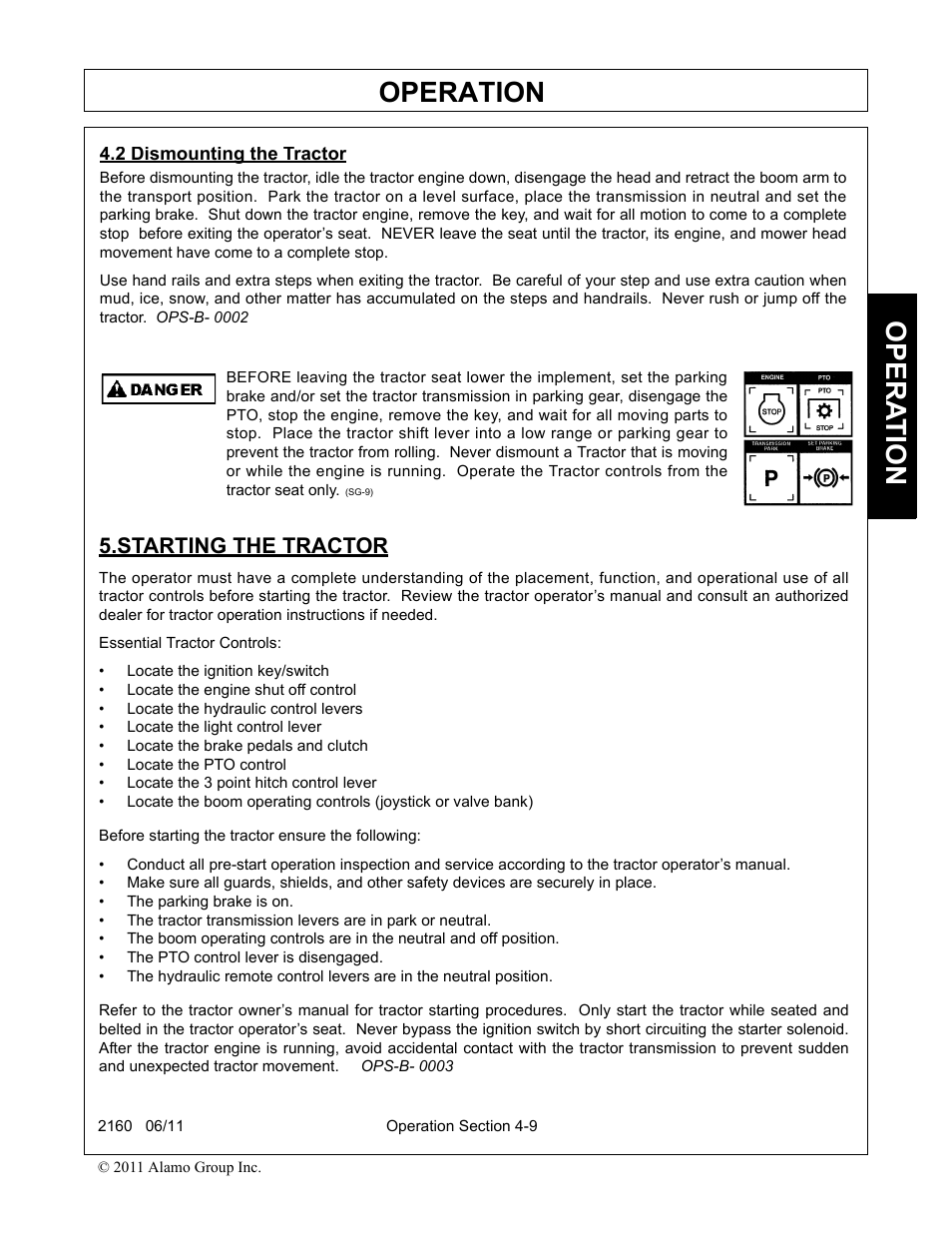 2 dismounting the tractor, Starting the tractor, Dismounting the tractor -9 starting the tractor -9 | Operation, Opera t ion | Servis-Rhino BOOM ROTARY MOWER 2160 User Manual | Page 119 / 204