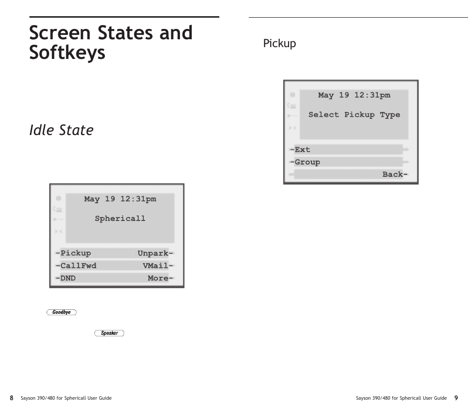 Screen states and softkeys, Idle state, Pickup | Sayson Technologies Sayson AltiTouch 390 User Manual | Page 9 / 31