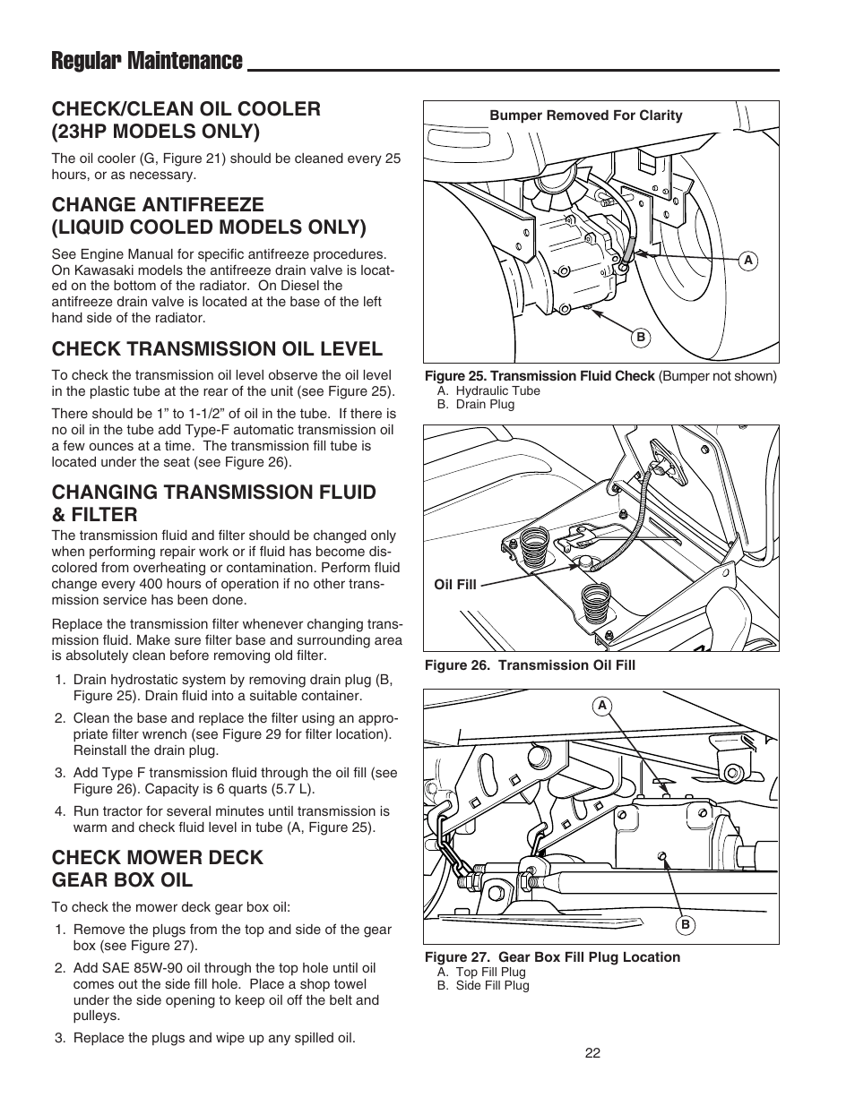 Regular maintenance, Check/clean oil cooler (23hp models only), Change antifreeze (liquid cooled models only) | Check transmission oil level, Changing transmission fluid & filter, Check mower deck gear box oil | Simplicity 1693130 User Manual | Page 26 / 42