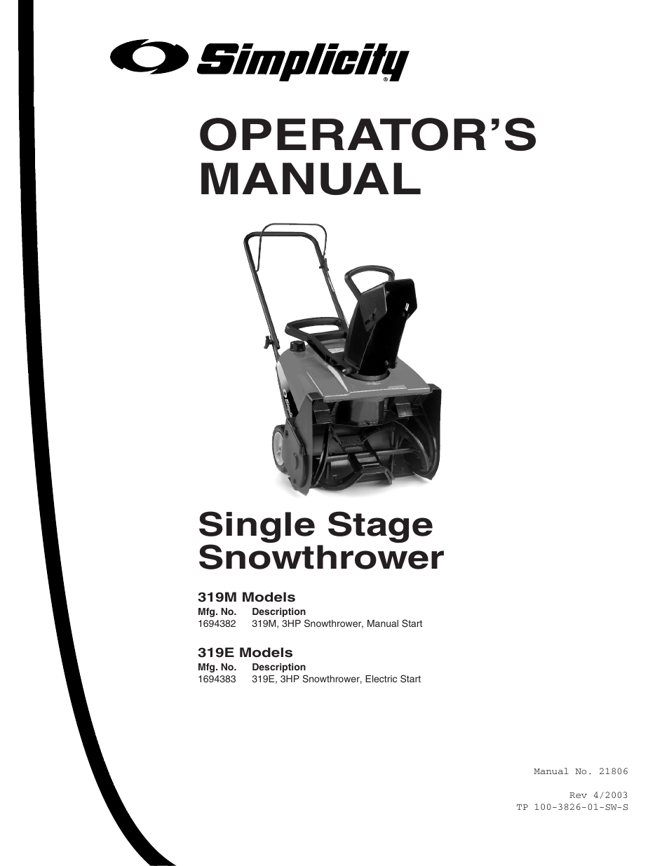 Operator’s manual, Single stage snowthrower | Simplicity 319M User Manual | Page 3 / 22