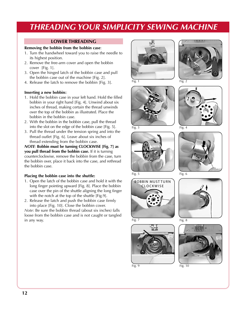 Threading your simplicity sewing machine | Simplicity sw210 User Manual | Page 13 / 35