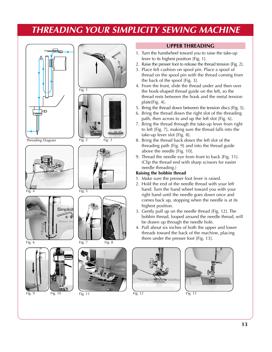 Threading your simplicity sewing machine, Upper threading | Simplicity sw210 User Manual | Page 14 / 35