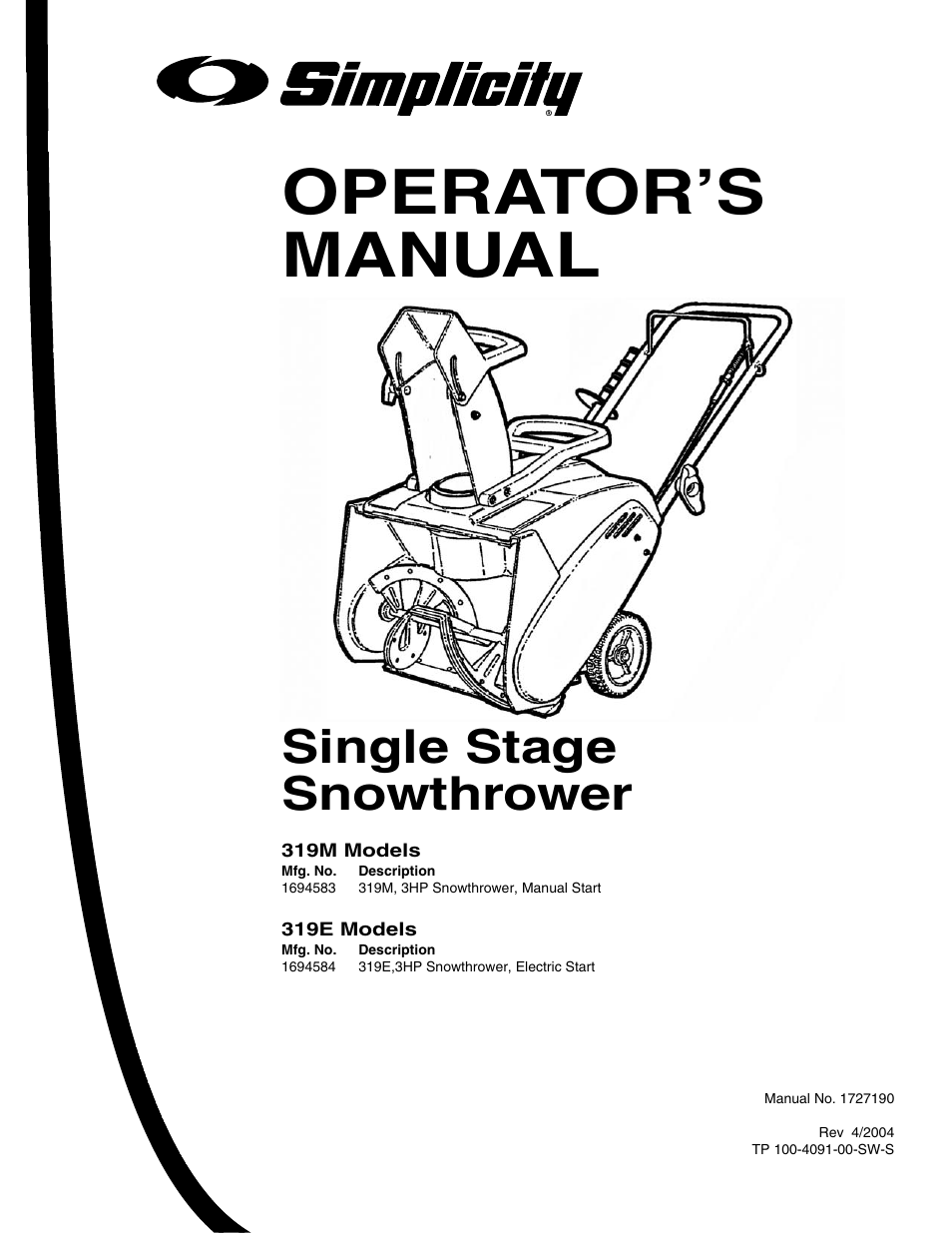 Operator’s manual, Single stage snowthrower | Simplicity 1694583 319M User Manual | Page 3 / 22