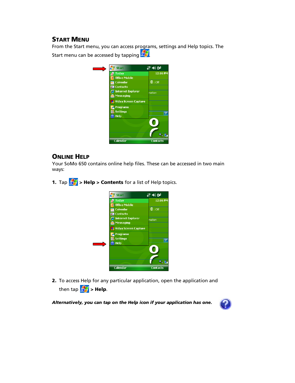 Stylus, Hold switch, Start menu | Tart, Nline | Socket Mobile SoMo 650 User Manual | Page 30 / 75